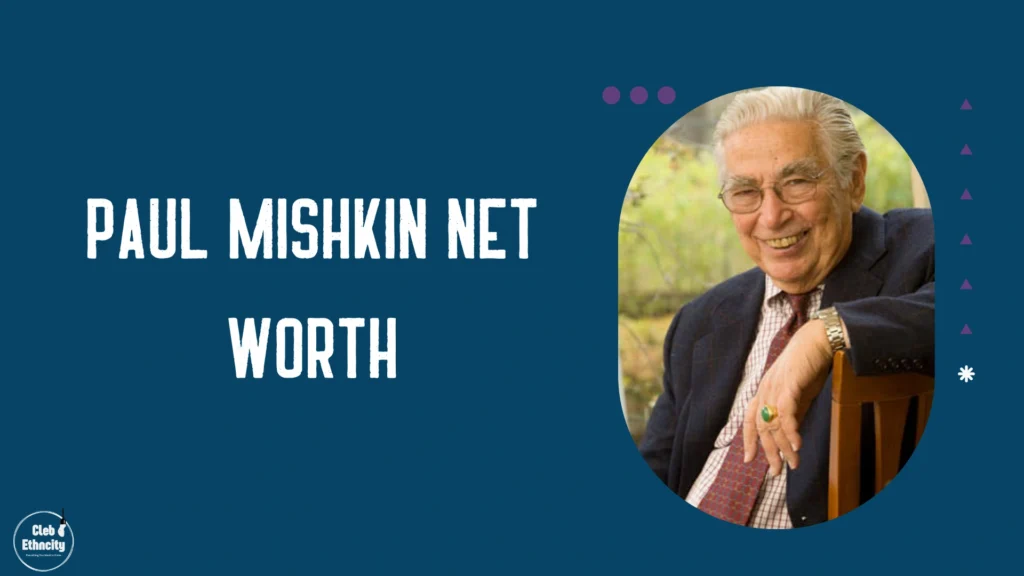 Paul Mishkin Net Worth