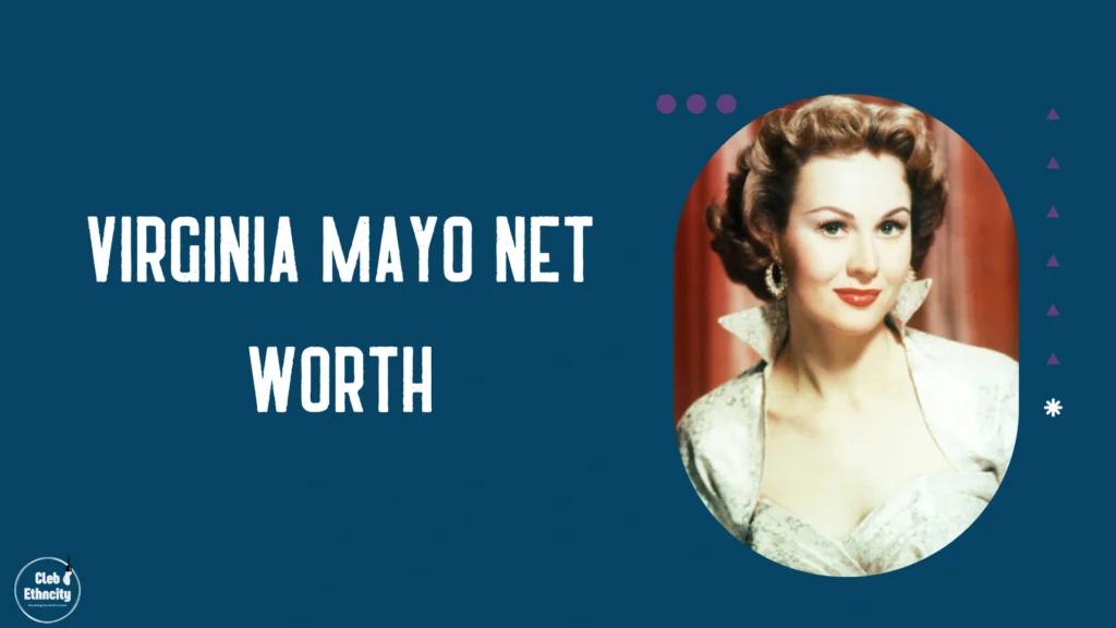 Virginia Mayo Net Worth